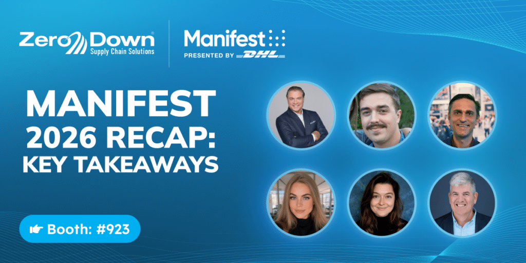 Zero Down Supply Chain Solutions at Manifest 2026 recap blog post featuring booth #923 and team photos